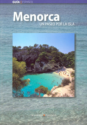 Menorca. Un paseo por la isla