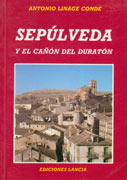 Sepúlveda y el Cañón del Duratón