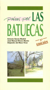 Paseos por las Batuecas