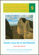 Cuadernos Altoaragoneses 9. Guara, aula de la naturaleza