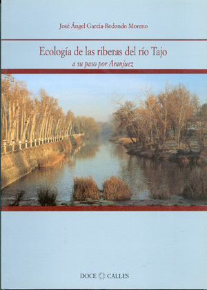 Ecología de las riberas del río Tajo a su paso por Aranjuez