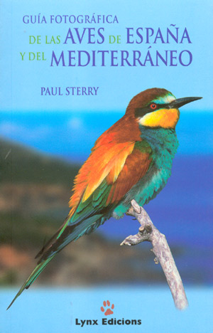 Guía fotográfica de las aves de España y del Mediterráneo