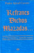 Refranes, dichos, mazadas... En el Somontano