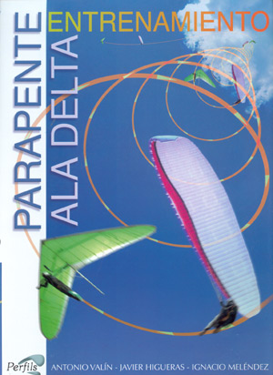 Parapente - Ala Delta. Entrenamiento