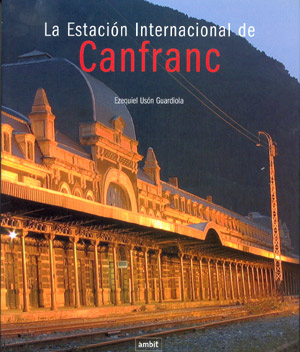 La Estación Internacional de Canfranc