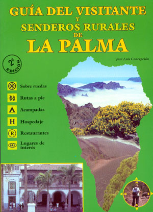 Guía del visitante y senderos rurales de La Palma