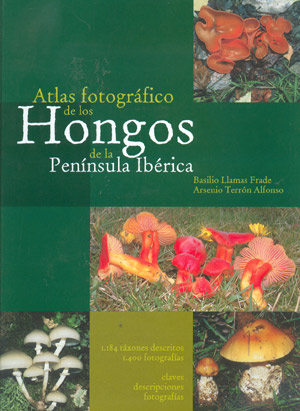 Atlas fotográfico de los hongos de la Península Ibérica