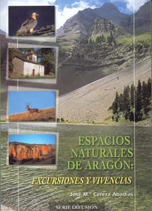 Espacios naturales de Aragón. Excursiones y vivencias