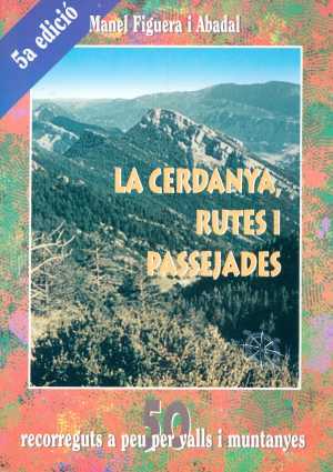 La Cerdanya. Rutes i Passejades