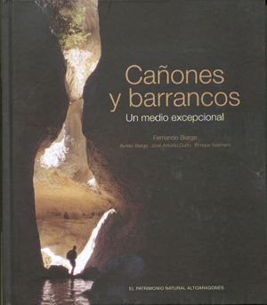 Cañones y barrancos. Un medio excepcional