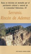 Serranía. Rincón de Ademuz. Rutas en bicicleta de montaña por el patrimonio cultural y natural de Comunidad Valenciana