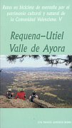 Requena-Utiel. Valle de Ayora. Rutas en bicicleta de montaña por el patrimonio cultural de la Comunidad Valenciana