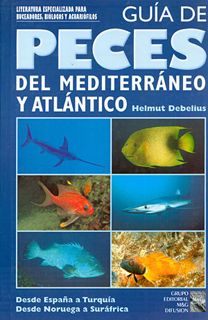 Guía de peces del mediterráneo y atlántico