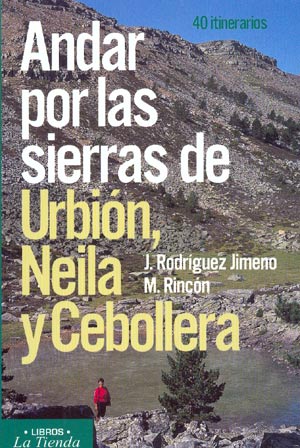 Andar por las sierras de Urbión, Neila y Cebollera