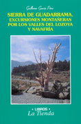Sierra de Guadarrama. Excursiones montañeras por los Valles del Lozoya y Navafría
