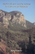 Montañas valencianas VIII. La cabecera del Palancia