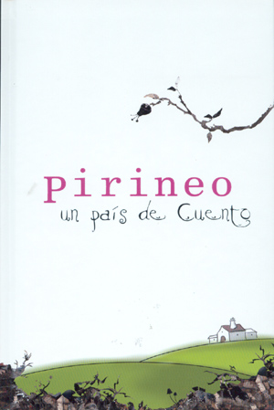 Pirineo. Un país de cuento