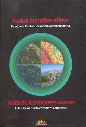 Atlas de los montes vascos. Entre Pirineos y la cordillera Cantábrica