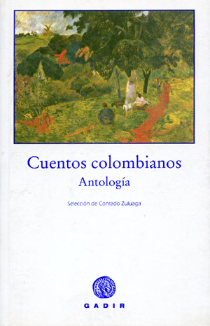 Cuentos Colombianos. Antología