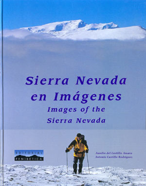 Sierra Nevada en imágenes. Images of the Sierra Nevada