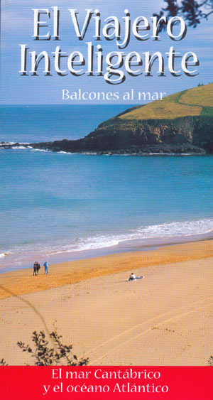 Balcones al mar (El viajero inteligente)El mar Cantábrico y el océano Atlántico