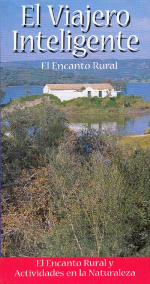 El encanto rural (El viajero inteligente)