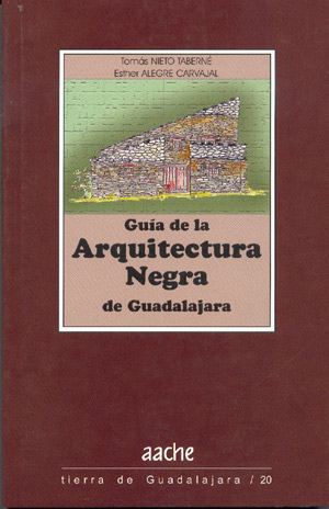 Guía de la Arquitectura Negra de Guadalajara