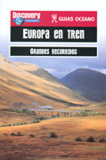 Europa en tren (Guías Océano)