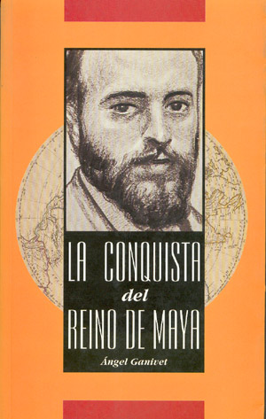 La conquista del Reino de Maya