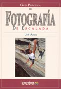 Guía práctica de fotografía de escalada