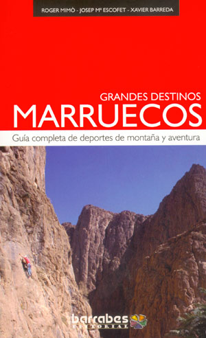 Marruecos. Guía de deportes de montaña y aventura