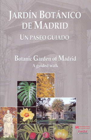 Jardín Botánico de Madrid. Un paseo guiado