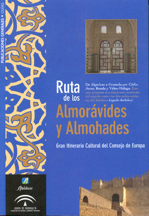 Ruta de los Almorávides y Almohades. Gran Itinerario Cultural del Consejo de Europa