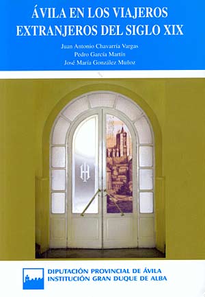 Ávila en los viajeros extranjeros del siglo XIX