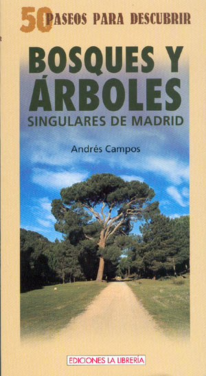 Bosques y árboles singulares de Madrid