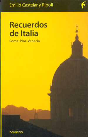 Recuerdos de Italia. Roma, Pisa, Venecia