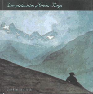Los Pirineístas y Victor Hugo