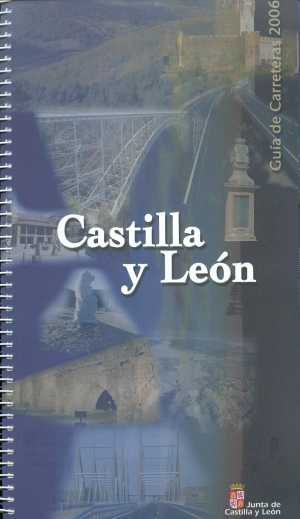 Castilla y León. Guía de Carreteras 2006