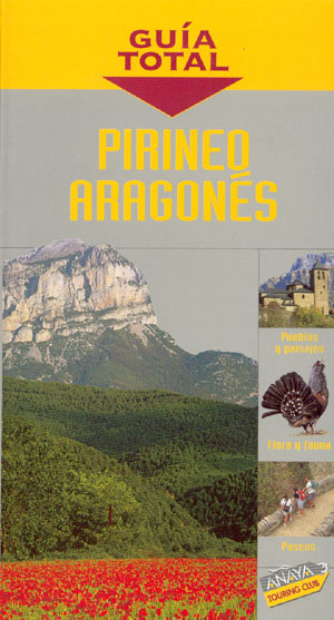 Pirineo Aragonés (Guía Total)