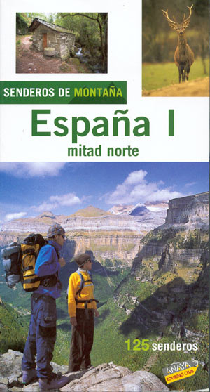 España I. Mitad norte (Senderos de montaña)