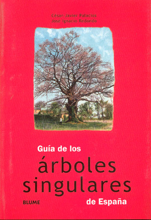 Guía de los árboles singulares de España