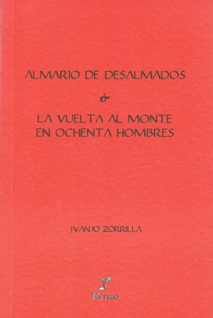 Almario de desalmados & La vuelta al monte en 80 hombres