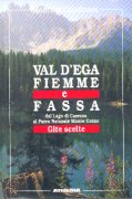 Val d'Ega Fiemme e Fassa del Lago di Carezza al Parco Naturale Monte Corno