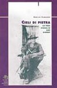 Cieli di pietra. La vera storia di Amé Gorret