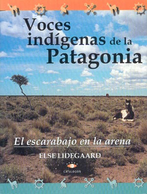 Voces indígenas de la Patagonia. El escarabajo en la arena