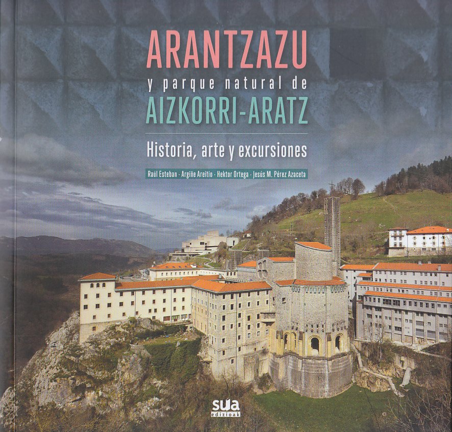 Arantzazu y el parque natural de Aizkorri-Aratz