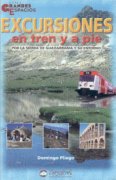 Excursiones en tren y a pie por la Sierra de Guadarrama y su entorno