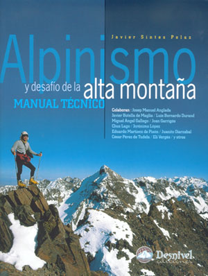 Alpinismo y desafío en la alta montaña