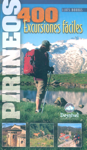 Pirineos. 400 excursiones fáciles