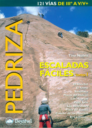 Pedriza. Escaladas fáciles tomo I